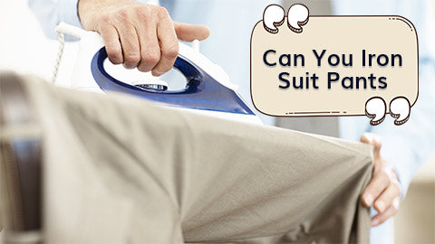 Can You Iron Suit Pants? Things You Should Know – Flex Suits